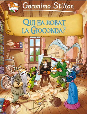 QUI HA ROBAT LA GIOCONDA? STILTON COMIC | 9788499322704 | Galatea Llibres | Librería online de Reus, Tarragona | Comprar libros en catalán y castellano online