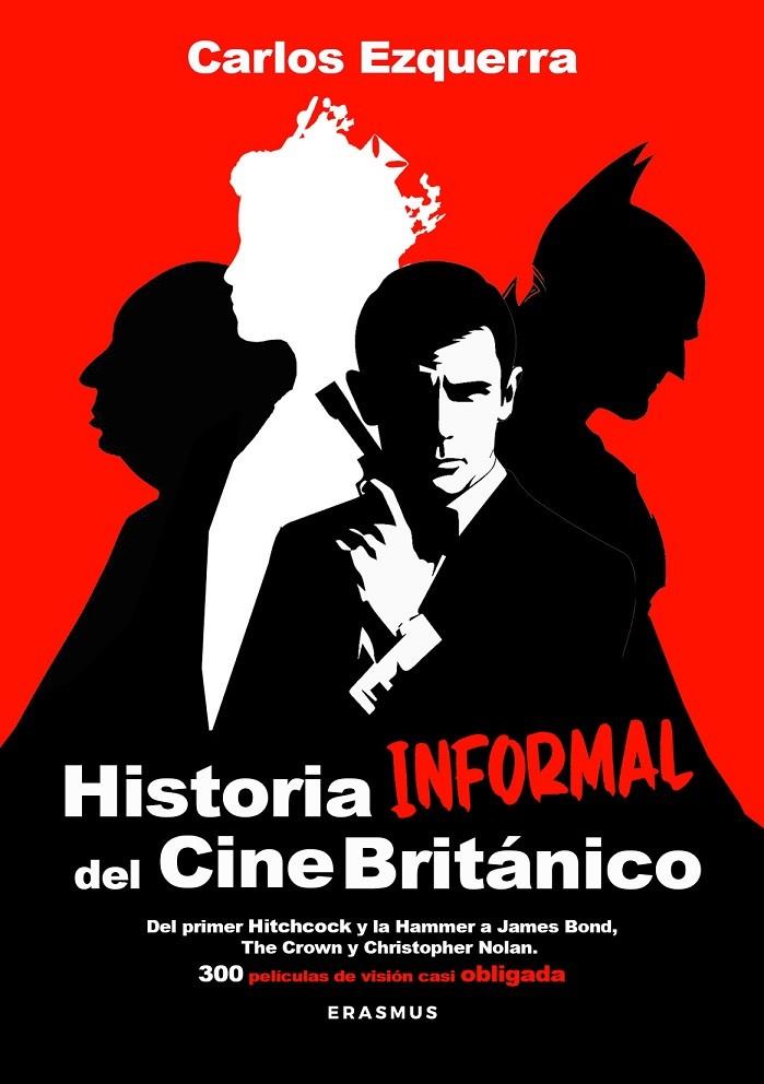 HISTORIA INFORMAL DEL CINE BRITÁNICO | 9788410199699 | EZQUERRA VENDRELL, CARLOS | Galatea Llibres | Llibreria online de Reus, Tarragona | Comprar llibres en català i castellà online