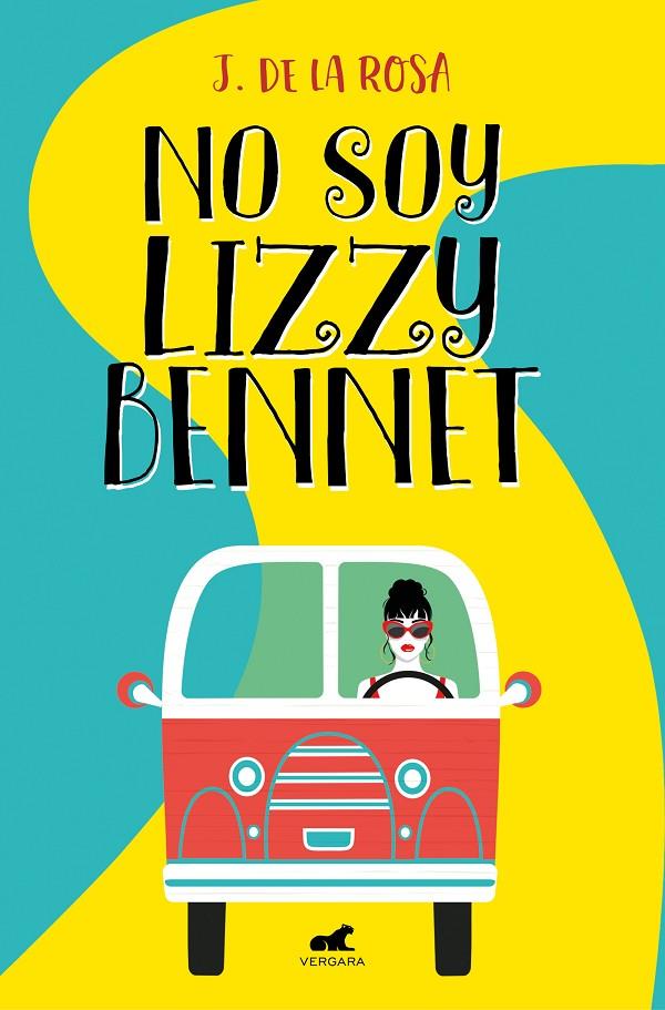 NO SOY LIZZY BENNET | 9788418045059 | DE LA ROSA, J. | Galatea Llibres | Llibreria online de Reus, Tarragona | Comprar llibres en català i castellà online