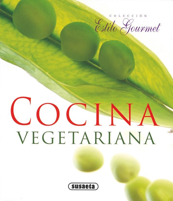 COCINA VEGETARIANA | 9788430565566 | SUSAETA, EQUIPO | Galatea Llibres | Llibreria online de Reus, Tarragona | Comprar llibres en català i castellà online