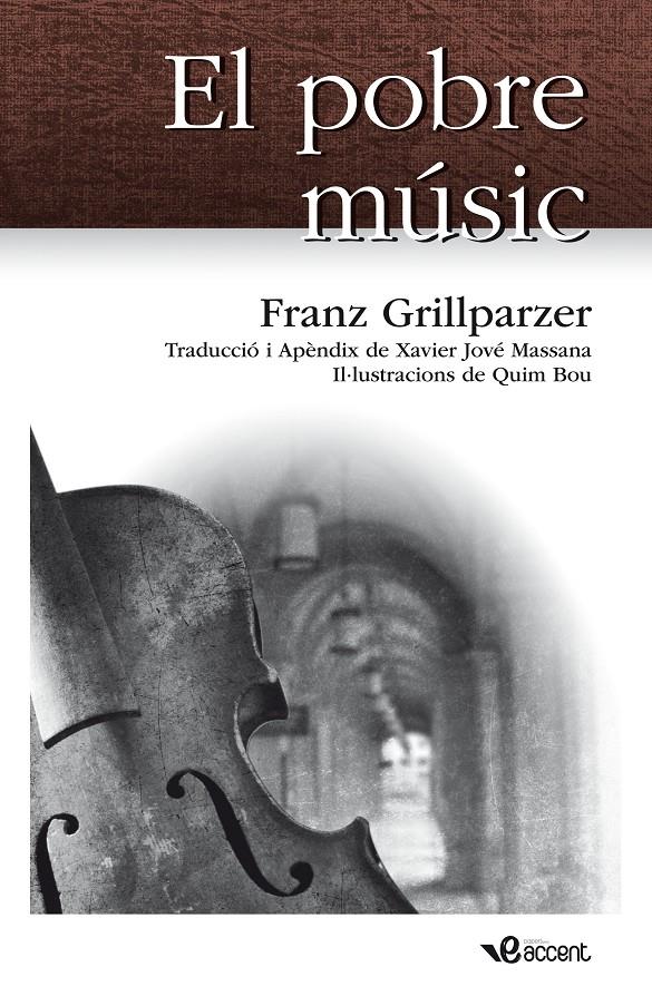 POBRE MUSIC, EL | 9788493681999 | GRILLPARZER, FRANZ | Galatea Llibres | Llibreria online de Reus, Tarragona | Comprar llibres en català i castellà online