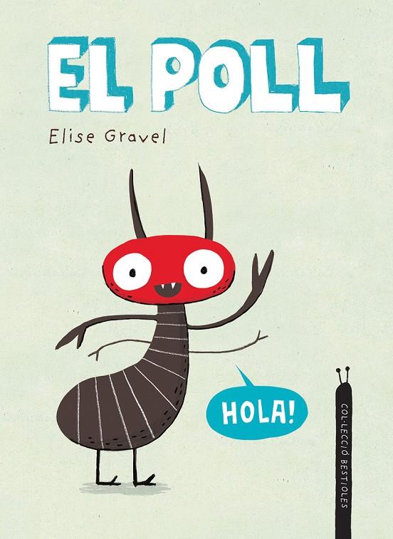 EL POLL | 9788418599354 | GRAVEL, ELISE | Galatea Llibres | Llibreria online de Reus, Tarragona | Comprar llibres en català i castellà online