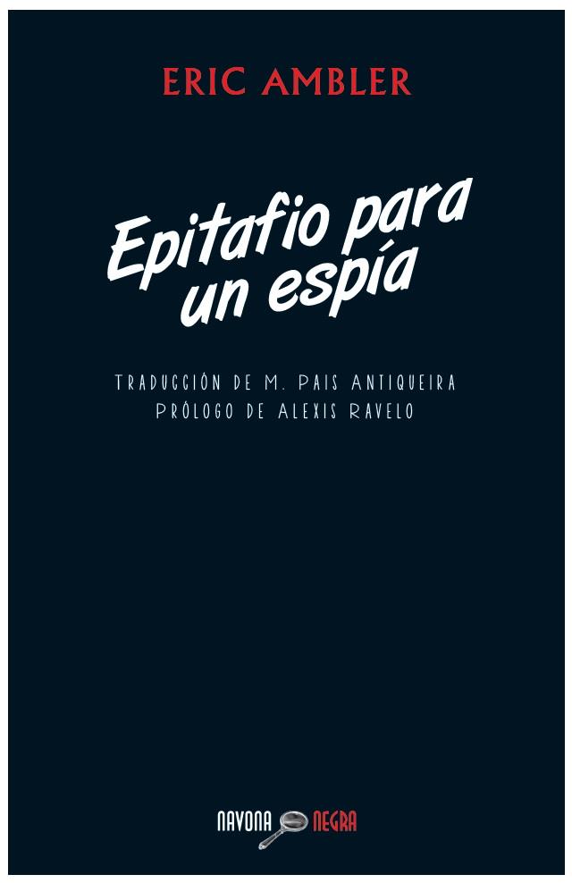 EPITAFIO PARA UN ESPIA | 9788492840779 | AMBLER, ERIC | Galatea Llibres | Librería online de Reus, Tarragona | Comprar libros en catalán y castellano online