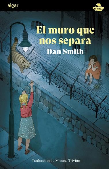 EL MURO QUE NOS SEPARA | 9788491427384 | SMITH, DAN | Galatea Llibres | Llibreria online de Reus, Tarragona | Comprar llibres en català i castellà online