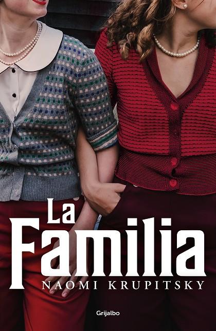 LA FAMILIA | 9788425362941 | KRUPITSKY, NAOMI | Galatea Llibres | Llibreria online de Reus, Tarragona | Comprar llibres en català i castellà online