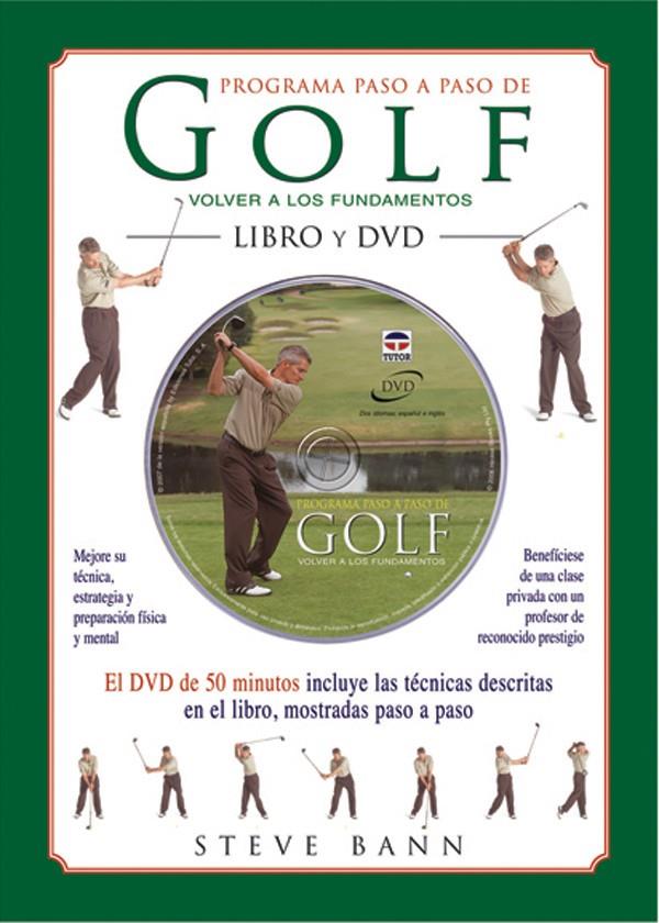 PROGRAMA PASO A PASO DE GOLF + DVD | 9788479026486 | BANN, STEVE | Galatea Llibres | Llibreria online de Reus, Tarragona | Comprar llibres en català i castellà online