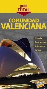 COMUNIDAD VALENCIANA GUIA TOTAL | 9788497769099 | CALABUIG, JUAN ANTONIO | Galatea Llibres | Librería online de Reus, Tarragona | Comprar libros en catalán y castellano online