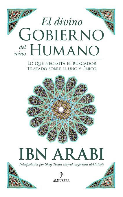 EL DIVINO GOBIERNO DEL REINO HUMANO | 9788418205040 | IBN ARABI | Galatea Llibres | Llibreria online de Reus, Tarragona | Comprar llibres en català i castellà online