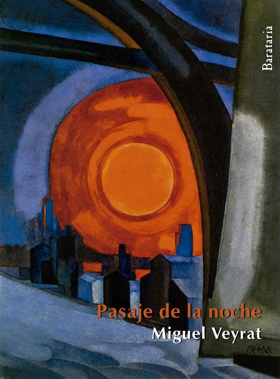 PASAJE DE LA NOCHE | 9788492979714 | VEYRAT, MIQUEL | Galatea Llibres | Llibreria online de Reus, Tarragona | Comprar llibres en català i castellà online