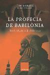 PROFECIA DE BABILONIA, LA | 9788466406345 | LAHAYE, TIM/DINALLO, GREG | Galatea Llibres | Librería online de Reus, Tarragona | Comprar libros en catalán y castellano online