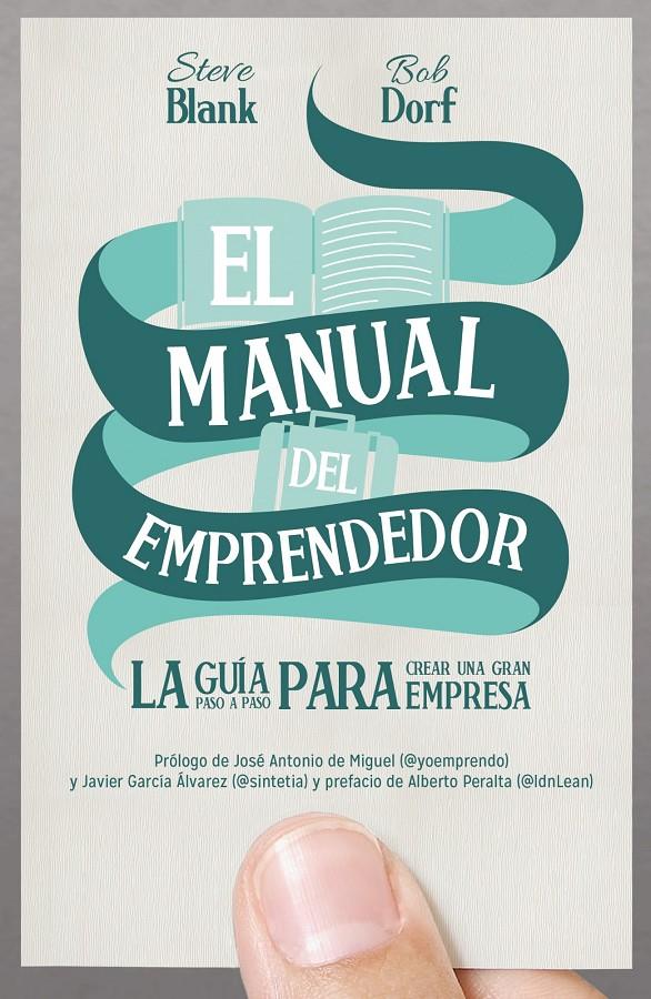 EL MANUAL DEL EMPRENDEDOR | 9788498752830 | BLANK, STEVE; DORF, BOB  | Galatea Llibres | Llibreria online de Reus, Tarragona | Comprar llibres en català i castellà online