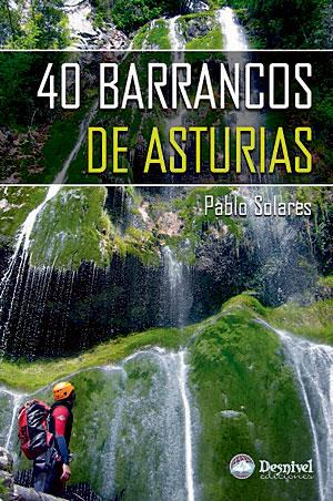 40 BARRANCOS DE ASTURIAS | 9788498291285 | SOLARES, PABLO | Galatea Llibres | Llibreria online de Reus, Tarragona | Comprar llibres en català i castellà online