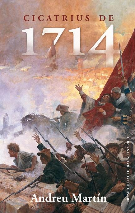 CICATRIUS DE 1714 | 9788490260944 | MARTÍN FARRERO, ANDREU | Galatea Llibres | Librería online de Reus, Tarragona | Comprar libros en catalán y castellano online