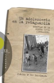 ADOLESCENTE EN LA RETAGUARDIA, UN | 9788474907780 | GIL, PLACIDO | Galatea Llibres | Llibreria online de Reus, Tarragona | Comprar llibres en català i castellà online