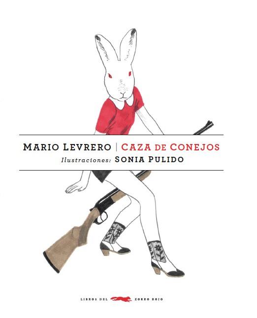 CAZA DE CONEJOS | 9788494033605 | VARLOTTA LEVRERO, JORGE MARIO | Galatea Llibres | Llibreria online de Reus, Tarragona | Comprar llibres en català i castellà online