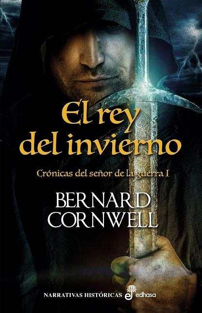 EL REY DEL INVIERNO | 9788435062923 | CORNWELL, BERNARD | Galatea Llibres | Llibreria online de Reus, Tarragona | Comprar llibres en català i castellà online