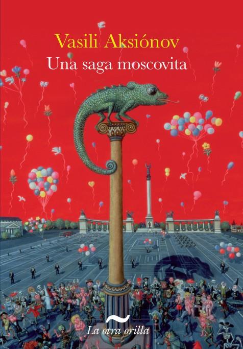 SAGA MOSCOVITA, UNA | 9788492451517 | AKSIÓNOV, VASILI | Galatea Llibres | Llibreria online de Reus, Tarragona | Comprar llibres en català i castellà online