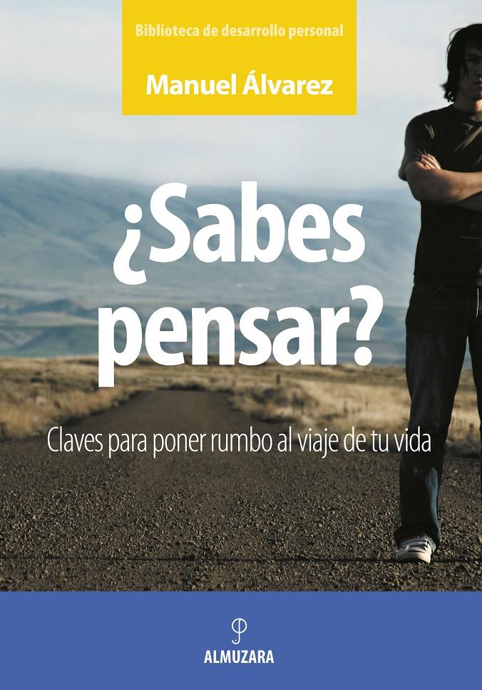 SABES PENSAR? | 9788496416550 | ALVAREZ, MANUEL | Galatea Llibres | Llibreria online de Reus, Tarragona | Comprar llibres en català i castellà online