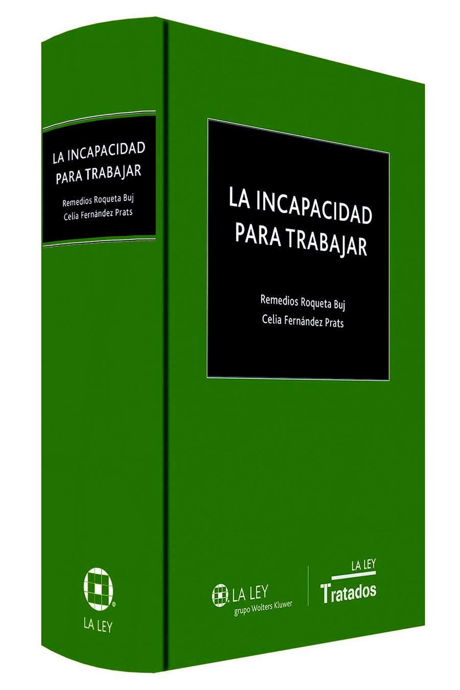 LA INCAPACIDAD PARA TRABAJAR | 9788490202623 | ROQUETA BUJ, REMEDIOS / FERNÁNDEZ PRATS, CELIA | Galatea Llibres | Llibreria online de Reus, Tarragona | Comprar llibres en català i castellà online