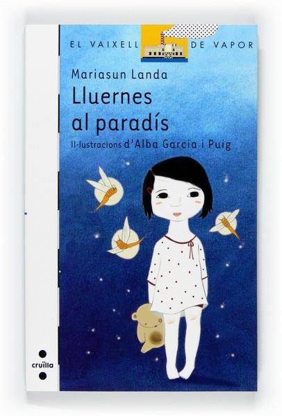 LLUERNES AL PARADIS | 9788466128070 | LANDA ETXEBESTE, MARIASUN | Galatea Llibres | Librería online de Reus, Tarragona | Comprar libros en catalán y castellano online