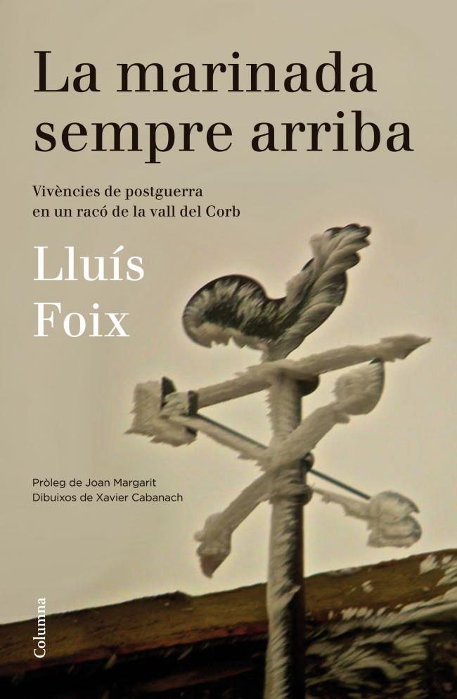 LA MARINADA SEMPRE ARRIBA | 9788466416313 | FOIX, LLUIS | Galatea Llibres | Llibreria online de Reus, Tarragona | Comprar llibres en català i castellà online