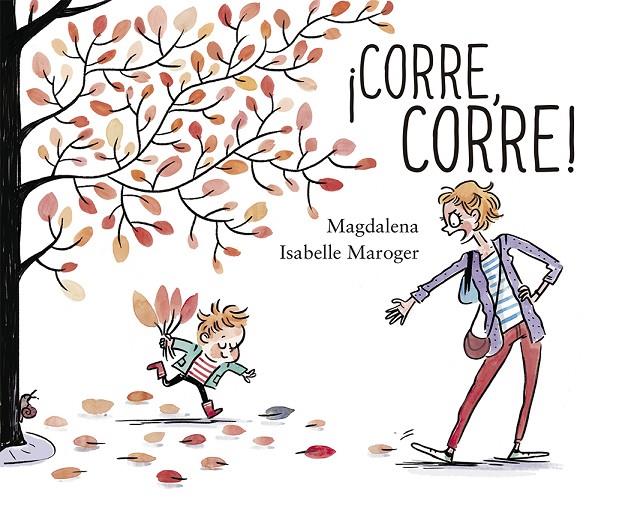 CORRE, CORRE! | 9788491452256 | GUIRAO JULLIEN, MAGDALENA | Galatea Llibres | Llibreria online de Reus, Tarragona | Comprar llibres en català i castellà online