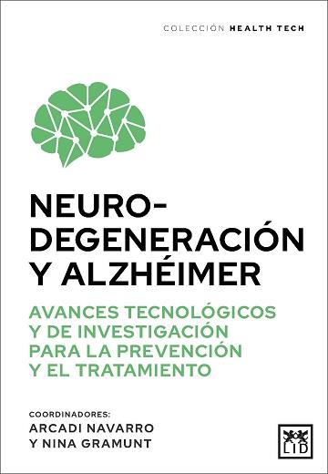 NEUROGENERACIÓN Y ALZHÉIMER | 9788411317498 | NAVARRO, ARCADI/GRAMUNT, NINA | Galatea Llibres | Llibreria online de Reus, Tarragona | Comprar llibres en català i castellà online