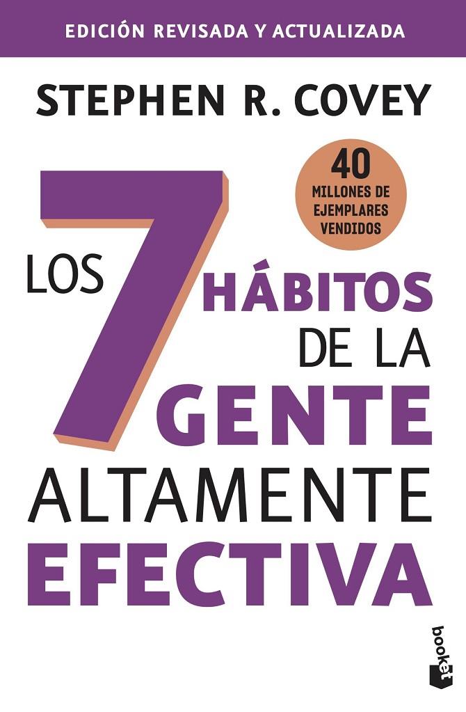 LOS 7 HÁBITOS DE LA GENTE ALTAMENTE EFECTIVA | 9788408276791 | COVEY, STEPHEN R. | Galatea Llibres | Llibreria online de Reus, Tarragona | Comprar llibres en català i castellà online