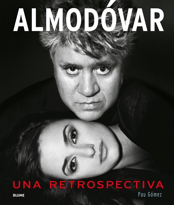 ALMODÓVAR. UNA RETROSPECTIVA | 9788410048942 | GÓMEZ, PAU | Galatea Llibres | Librería online de Reus, Tarragona | Comprar libros en catalán y castellano online