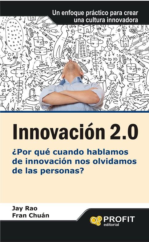 INNOVACIÓN 2.0 | 9788415330691 | RAO, JAY / CHUÁN, FRAN | Galatea Llibres | Llibreria online de Reus, Tarragona | Comprar llibres en català i castellà online