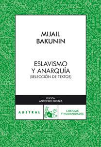 ESLAVISMO Y ANARQUIA | 9788467029727 | BAKUNIN, MIJAIL | Galatea Llibres | Llibreria online de Reus, Tarragona | Comprar llibres en català i castellà online