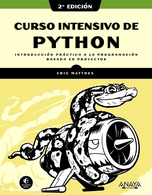 CURSO INTENSIVO DE PYTHON, 2ª EDICIÓN | 9788441543348 | MATTHES, ERIC | Galatea Llibres | Llibreria online de Reus, Tarragona | Comprar llibres en català i castellà online