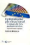 FEDERALISME PLURINACIONAL I ESTAT DE LES AUTONOMIES | 9788484376392 | REQUEJO, FERRAN | Galatea Llibres | Llibreria online de Reus, Tarragona | Comprar llibres en català i castellà online