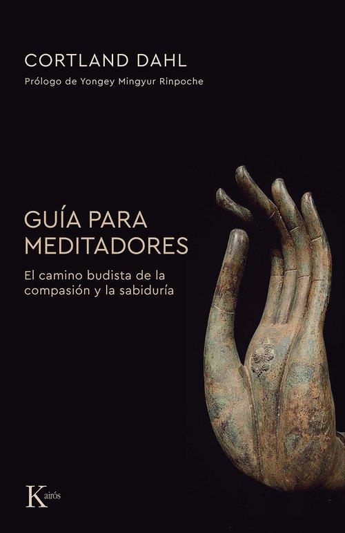 GUÍA PARA MEDITADORES | 9788411213356 | DAHL, CORTLAND | Galatea Llibres | Librería online de Reus, Tarragona | Comprar libros en catalán y castellano online