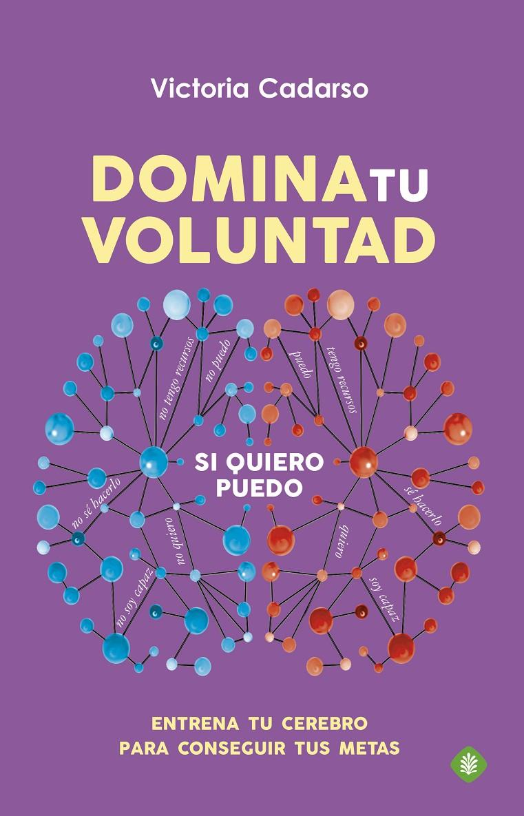 DOMINA TU VOLUNTAD | 9788499709130 | CADARSO, VICTORIA | Galatea Llibres | Llibreria online de Reus, Tarragona | Comprar llibres en català i castellà online