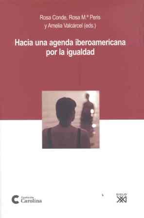 HACIA UNA AGENDA IBEROAMERICANA POR LA IGUALDAD | 9788432313585 | CONDE, ROSA | Galatea Llibres | Llibreria online de Reus, Tarragona | Comprar llibres en català i castellà online