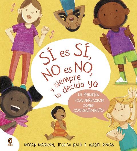 SÍ ES SÍ, NO ES NO, Y SIEMPRE LO DECIDO YO | 9788419511799 | MADISON, MEGAN/RALLI, JESSICA | Galatea Llibres | Llibreria online de Reus, Tarragona | Comprar llibres en català i castellà online