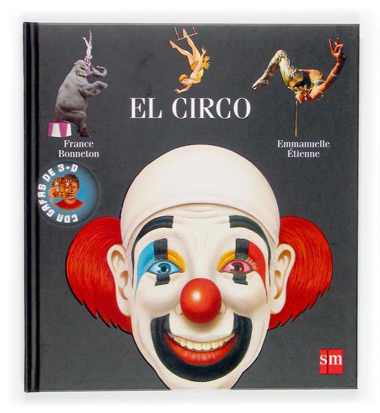 CIRCO, EL | 9788467502114 | BONNETON, FRANCE | Galatea Llibres | Llibreria online de Reus, Tarragona | Comprar llibres en català i castellà online