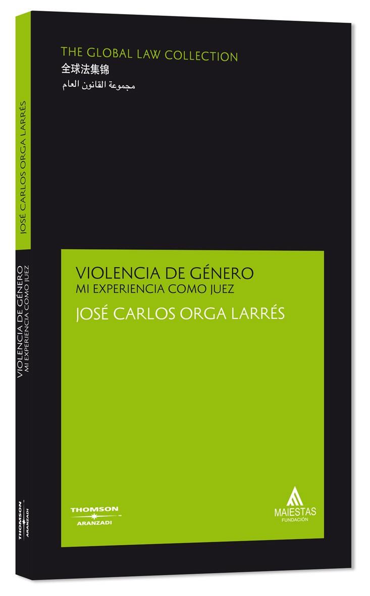 VIOLENCIA DE GENERO : MI EXPERIENCIA COMO JUEZ | 9788483555149 | ORGA LARRES, JOSE CARLOS | Galatea Llibres | Llibreria online de Reus, Tarragona | Comprar llibres en català i castellà online