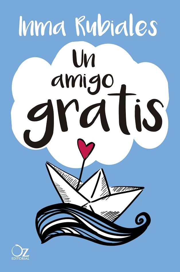 UN AMIGO GRATIS | 9788417525156 | RUBIALES, INMA | Galatea Llibres | Librería online de Reus, Tarragona | Comprar libros en catalán y castellano online