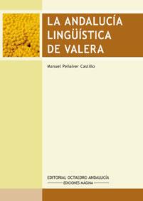 ANDALUCIA LINGÜISTICA DE VALERA | 9788495345325 | PEÑALVER CASTILLO, MANUEL | Galatea Llibres | Llibreria online de Reus, Tarragona | Comprar llibres en català i castellà online