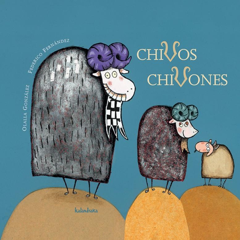 CHIVOS CHIVONES | 9788496388550 | GONZALEZ, OLALLA | Galatea Llibres | Llibreria online de Reus, Tarragona | Comprar llibres en català i castellà online