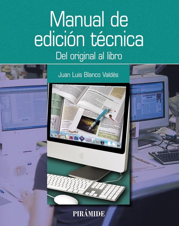 MANUAL DE EDICIÓN TÉCNICA | 9788436826524 | BLANCO VALDÉS, JUAN LUIS | Galatea Llibres | Llibreria online de Reus, Tarragona | Comprar llibres en català i castellà online