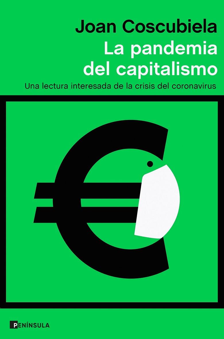 LA PANDEMIA DEL CAPITALISMO | 9788499429700 | COSCUBIELA, JOAN | Galatea Llibres | Llibreria online de Reus, Tarragona | Comprar llibres en català i castellà online