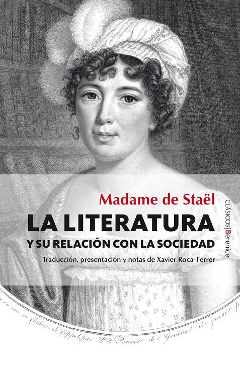 LA LITERATURA Y SU RELACIÓN CON LA SOCIEDAD | 9788415441908 | MADAME DE STAËL | Galatea Llibres | Librería online de Reus, Tarragona | Comprar libros en catalán y castellano online