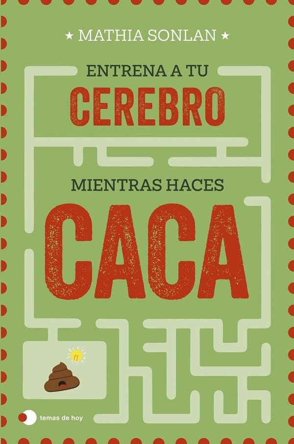 ENTRENA A TU CEREBRO MIENTRAS HACES CACA | 9788410293106 | SONLAN, MATHIA | Galatea Llibres | Llibreria online de Reus, Tarragona | Comprar llibres en català i castellà online