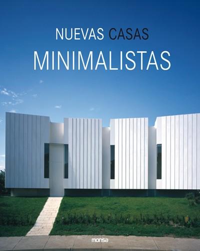 NUEVAS CASAS MINIMALISTAS | 9788496429956 | MINGUET, JOSEP MARIA | Galatea Llibres | Llibreria online de Reus, Tarragona | Comprar llibres en català i castellà online