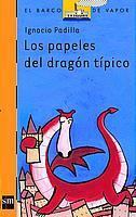 PAPELES DEL DRAGON TIPICO, LOS | 9788434882140 | PADILLA, IGNACIO | Galatea Llibres | Llibreria online de Reus, Tarragona | Comprar llibres en català i castellà online