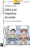 LIDIA Y YO VIAJAMOS EN AVION | 9788434895317 | INKIOW, DIMITER | Galatea Llibres | Llibreria online de Reus, Tarragona | Comprar llibres en català i castellà online