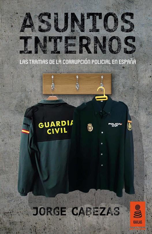 ASUNTOS INTERNOS | 9788416523016 | CABEZAS MORENO, JORGE | Galatea Llibres | Llibreria online de Reus, Tarragona | Comprar llibres en català i castellà online